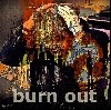 burn out 