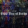 Werk 'False Flag of Berlin' von ' Orfeu de SantaTeresa'